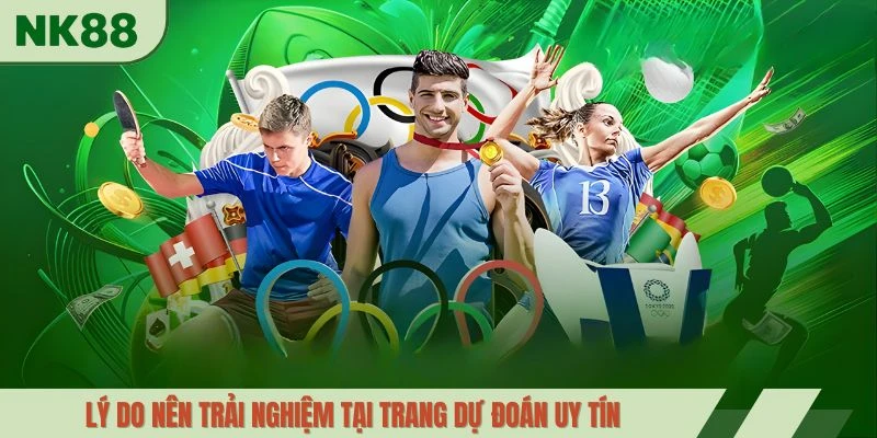 Lý do nên trải nghiệm tại trang dự đoán uy tí